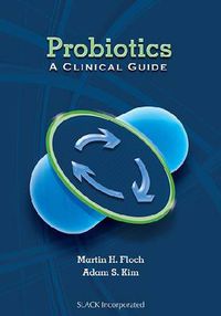 Cover image for Probiotics: A Clinical Guide