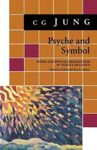 Cover image for Psyche and Symbol: A Selection from the Writings of C.G. Jung