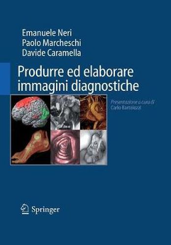 Cover image for Produrre ed elaborare immagini diagnostiche