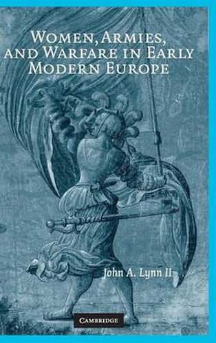 Cover image for Women, Armies, and Warfare in Early Modern Europe