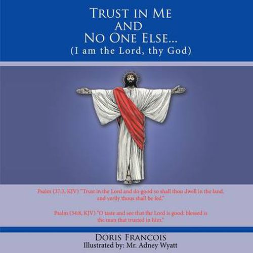 Cover image for Trust in Me and No One Else...