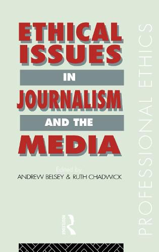 Cover image for Ethical Issues in Journalism and the Media