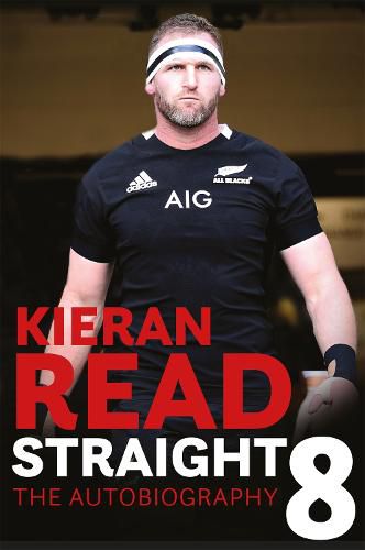 Cover image for Kieran Read - Straight 8: The Autobiography