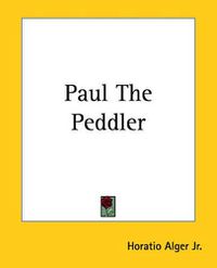 Cover image for Paul The Peddler