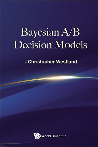 Cover image for Bayesian A/b Decision Models