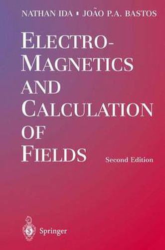 Electromagnetics and Calculation of Fields