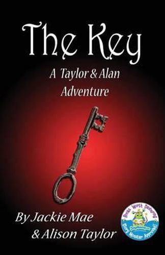 Cover image for The Key: A Taylor and Alan Adventure