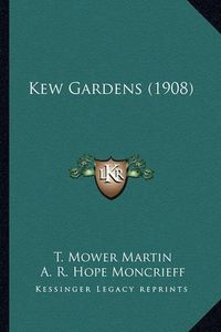 Cover image for Kew Gardens (1908) Kew Gardens (1908)