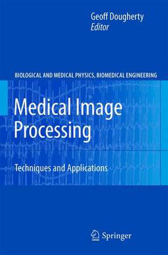 Cover image for Medical Image Processing: Techniques and Applications