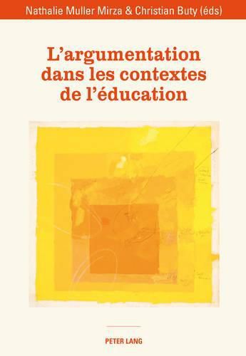 Cover image for L'Argumentation Dans Les Contextes de l'Education