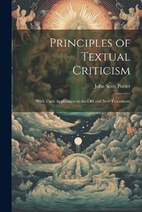 Cover image for Principles of Textual Criticism