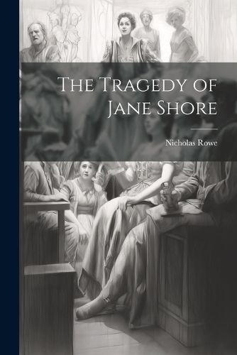 The Tragedy of Jane Shore