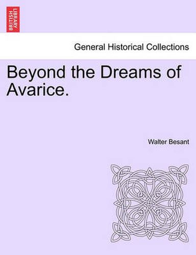 Cover image for Beyond the Dreams of Avarice.