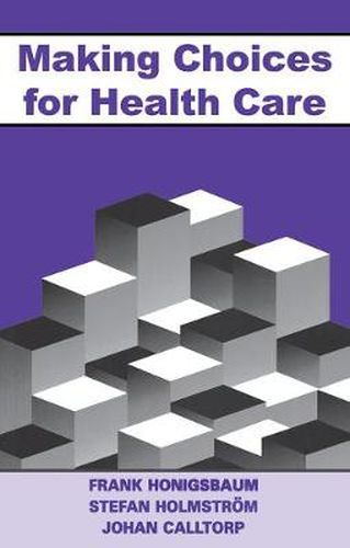 Cover image for Making Choices for Healthcare