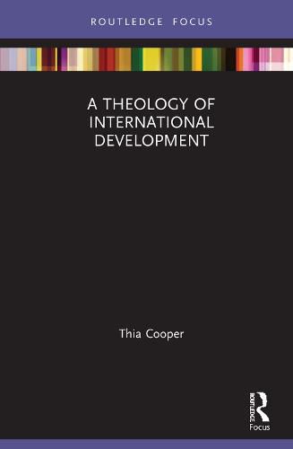 Cover image for A Theology of International Development