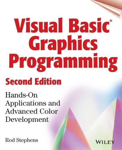 Visual Basic Graphics Programming: Hands-on Applications and Advanced Color Development