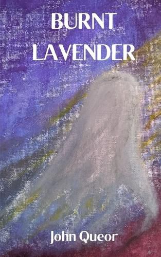 Cover image for Burnt Lavender.