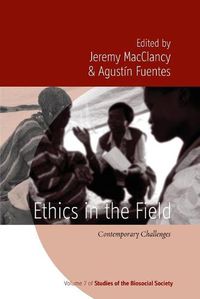 Cover image for Ethics in the Field: Contemporary Challenges