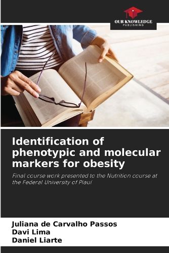 Identification of phenotypic and molecular markers for obesity