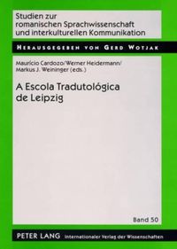 Cover image for A Escola Tradutologica de Leipzig