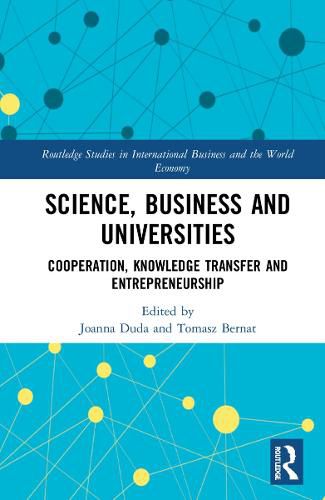 Cover image for Science, Business and Universities: Cooperation, Knowledge Transfer and Entrepreneurship