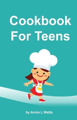 Cover image for Cookbook for Teens