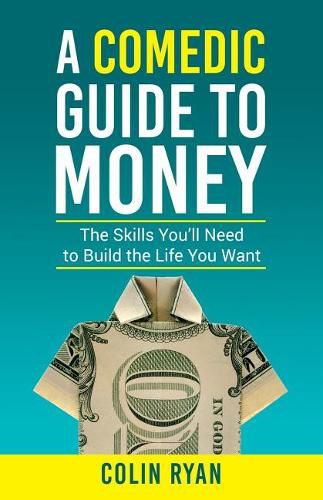 Cover image for A Comedic Guide to Money