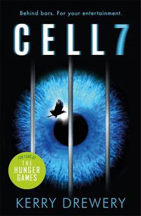 Cover image for Cell 7: The reality TV show to die for. Literally