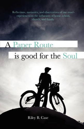 Cover image for A Paper Route is Good for the Soul