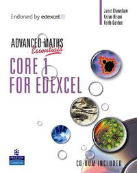 Cover image for A Level Maths Essentials Core 1 for Edexcel Book, A Book and CD-ROM