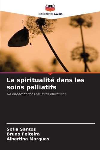 Cover image for La spiritualite dans les soins palliatifs