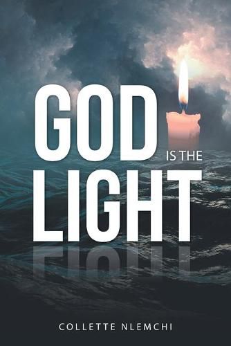 Cover image for God Is the Light