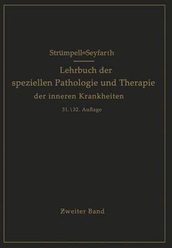 Cover image for Lehrbuch Der Speziellen Pathologie Und Therapie Der Inneren Krankheiten Fur Studierende Und AErzte: Zweiter Band