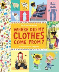 Cover image for Where Did My Clothes Come From?