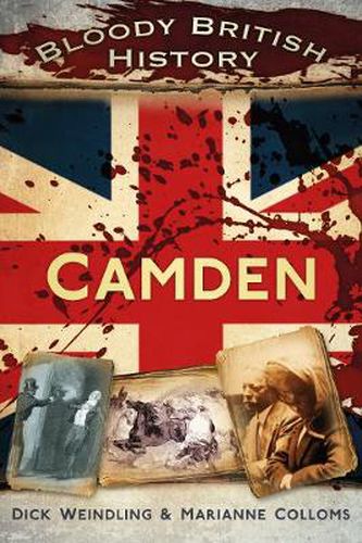 Cover image for Bloody British History: Camden