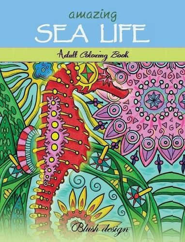 Cover image for Amazing Sea Life: Adult Coloring Book