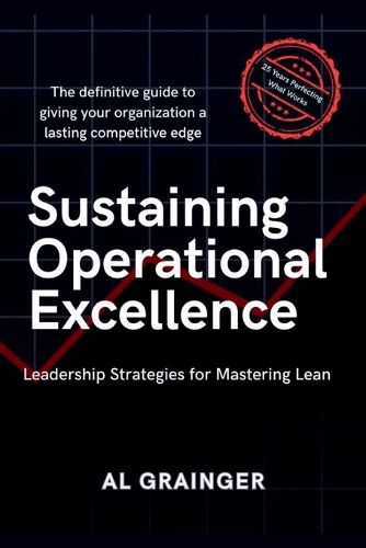 Cover image for Sustaining Operational Excellence