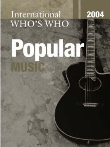 Cover image for International Who's Who in Popular Music 2004