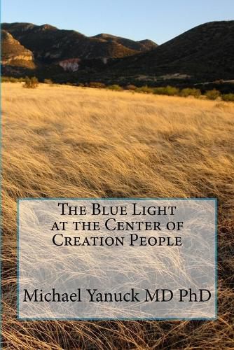 Cover image for The Blue Light at the Center of Creation People