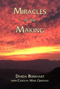 Cover image for Miracles In The Making