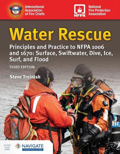 Cover image for Water Rescue: Principles and Practice to NFPA 1006 and 1670: Surface, Swiftwater, Dive, Ice, Surf, and Flood (includes Navigate Advantage Access)