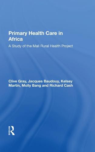 Primary Health Care in Africa: A Study of the Mali Rural Health Project