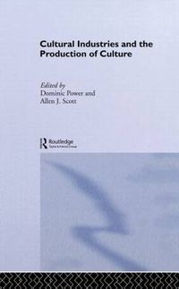 Cover image for Cultural Industries and the Production of Culture