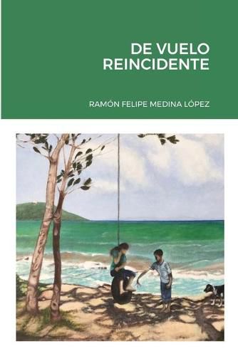 Cover image for de Vuelo Reincidente