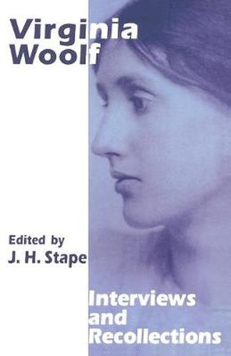 Virginia Woolf: Interviews and Recollections