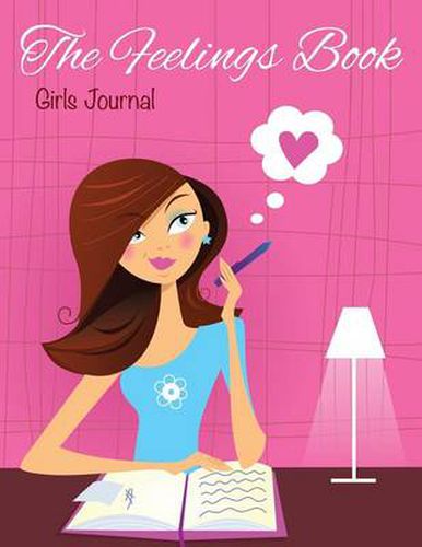 Cover image for The Feelings Book (Girls Journal)