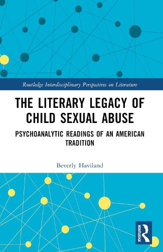 Cover image for The Literary Legacy of Child Sexual Abuse
