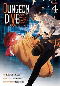 Cover image for DUNGEON DIVE: Aim for the Deepest Level (Manga) Vol. 4