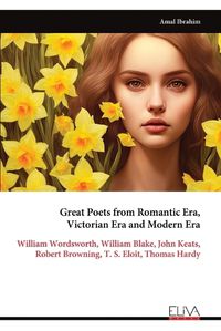 Cover image for Great Poets from Romantic Era, Victorian Era and Modern Era