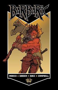 Cover image for Barbaric Vol. 2: Axe to Grind